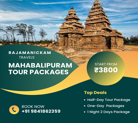 Chennai to Mahabalipuram Tour Package