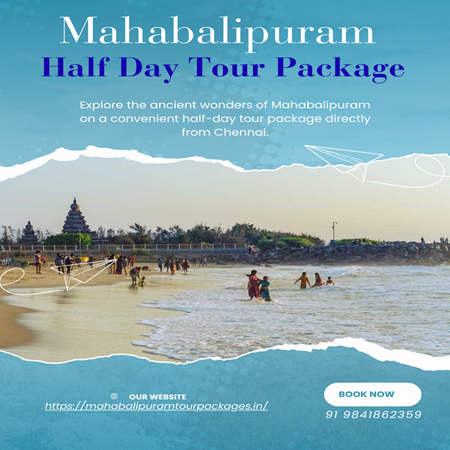 Half Day Mahabalipuram Tour Package