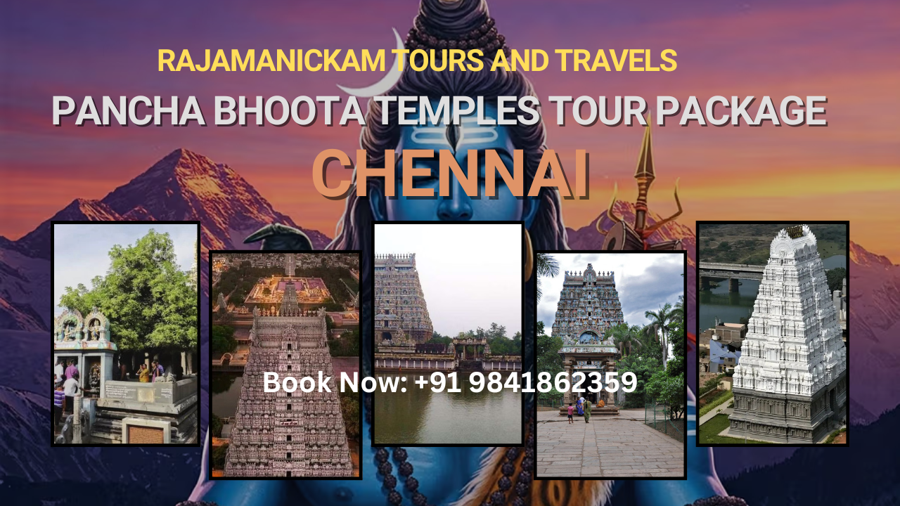 Pancha Bhoota Sthalam Temples Tour Chennai